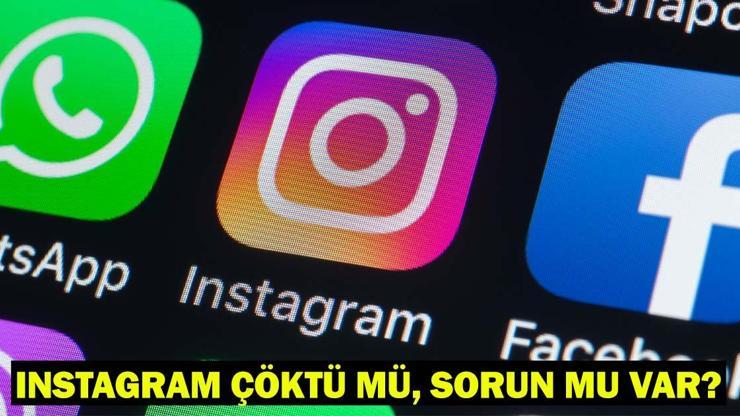 INSTAGRAM ÇÖKTÜ MÜ, SORUN MU VAR 31 Mayıs 2025 Instagram Akış Problemi