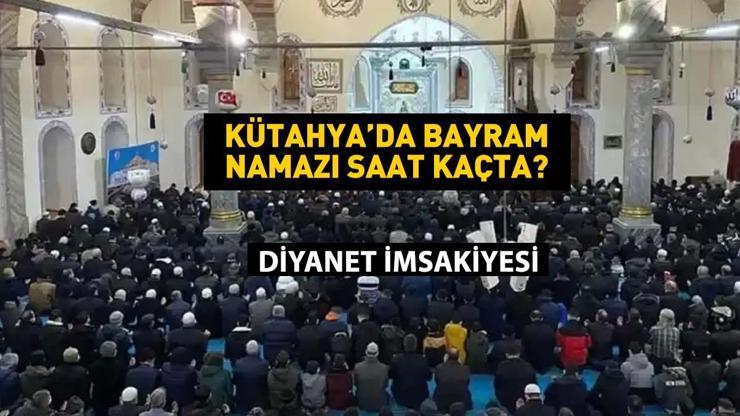 Kütahya Bayram Namazı Saati 2025 – Kurban Bayramı Namazı Kütahya’da Saat Kaçta Kılınacak