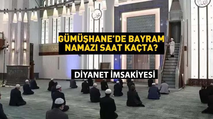 2025 Gümüşhane Kurban Bayramı Namazı Saati - Gümüşhanede Bayram Namazı Saat Kaçta Kılınacak