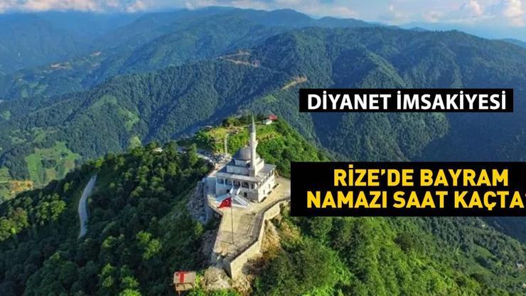 2025 Rize Kurban Bayramı Namazı Saati - Rizede Bayram Namazı Saat Kaçta Kılınacak