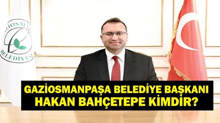 HAKAN BAHÇETEPE KİMDİR Gaziosmanpaşa Belediye Başkanı Hakan Bahçetepe Nereli Neden Görevden Uzaklaştırıldı