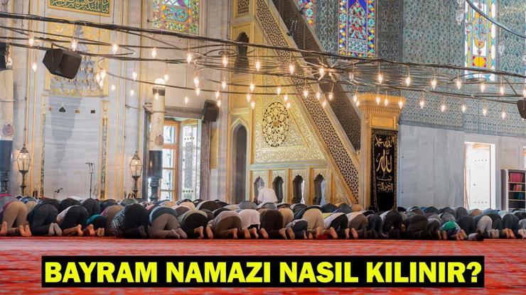 BAYRAM NAMAZI NASIL KILINIR Kurban Bayramı namazı kılışını Diyanet bilgilerine göre bayram namazı…