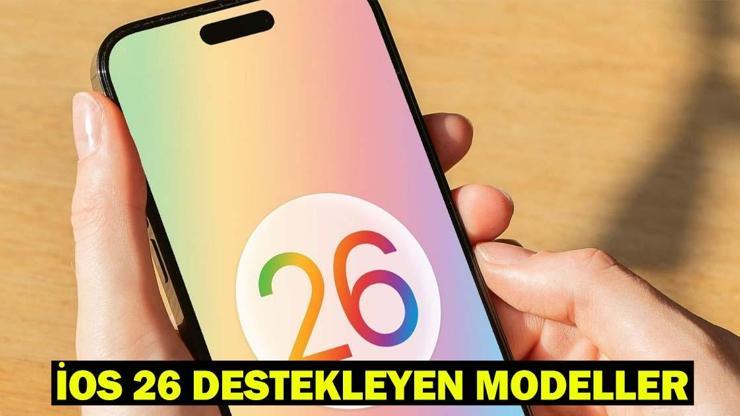 İOS 26 DESTEKLEYEN iPHONE MODELLERİ: iOS 26 ne zaman çıkacak, özellikleri neler