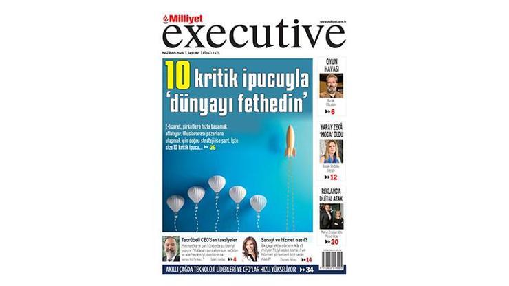 Milliyet Executive ile global ipuçları