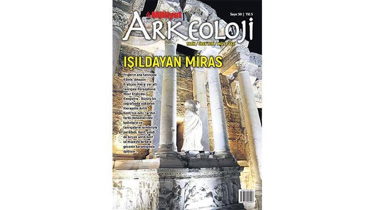 Milliyet Arkeoloji ‘Işıldayan Miras’ın Peşinde’