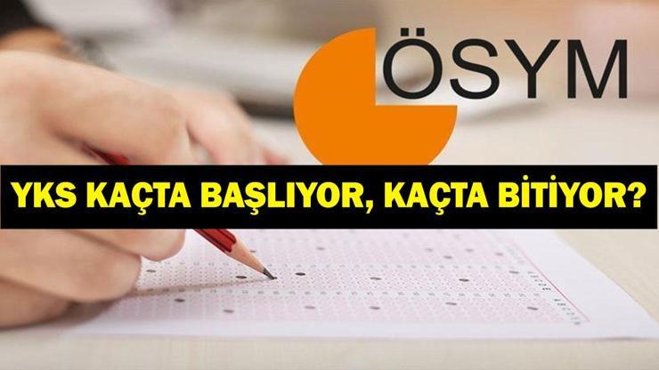 ÖSYM Açıkladı 2025 YKS KAÇTA BAŞLIYOR KAÇTA BİTİYOR TYT,AYT, YDT YKS Kaç Dakika Sürüyor Üniversite Sınavı Ne Zaman İşte 2025 YKS Sınav Süresi İle Başlangıç ve Bitiş Saatleri
