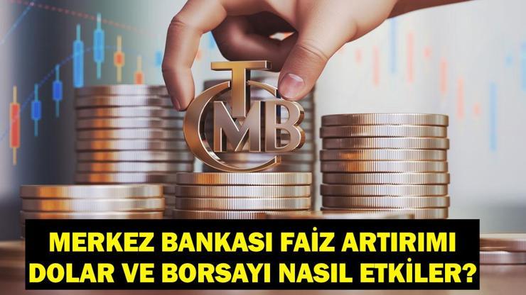 MERKEZ BANKASI FAİZ KARARI DOLAR VE BORSAYI NASIL ETKİLER 19 Haziran 2025 Merkez Bankası Faiz Artırımı Döviz ve Borsayı Nasıl Etkiler