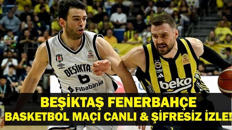 BEŞİKTAŞ FİBABANKA FENERBAHÇE BEKO CANLI İZLE| Beşiktaş Fibabanka Fenerbahçe Beko Play Off Maçı Canlı İzle Beşiktaş Fibabanka Fenerbahçe Beko Basketbol Maçı Hangi Kanalda, Saat Kaçta