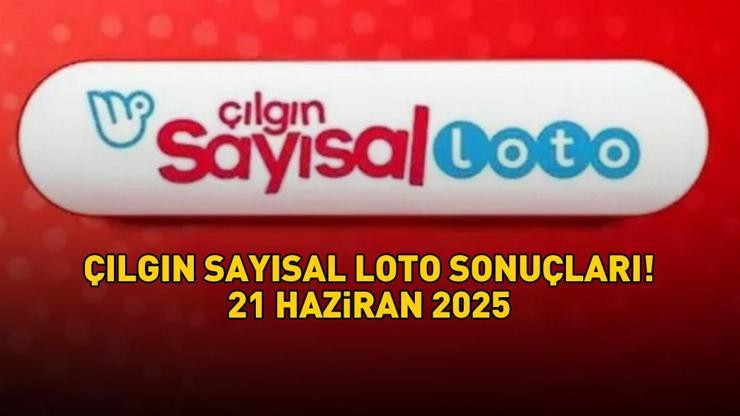 SON DAKİKA ÇILGIN SAYISAL LOTO SONUÇLARI 21 HAZİRAN 2025 | 377.594.169 TL büyük ikramiyeli Çılgın Sayısal Loto sonuçları nasıl öğrenilir