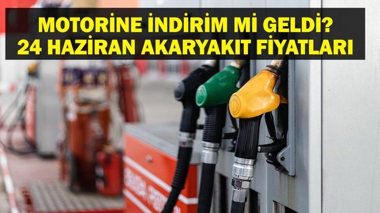 24 HAZİRAN MOTORİN İNDİRİMİ: Motorine indirim mi geldi, ne kadar Güncel akaryakıt fiyatları ne 24 Haziran benzin, motorin, LPG fiyatları
