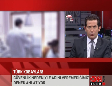 Türk kobay CNN TÜRKe konuştu