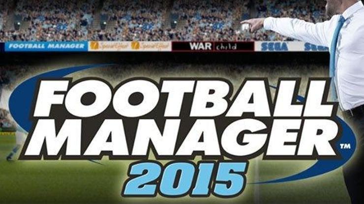 Football Manager 2015in çıkış tarihi açıklandı