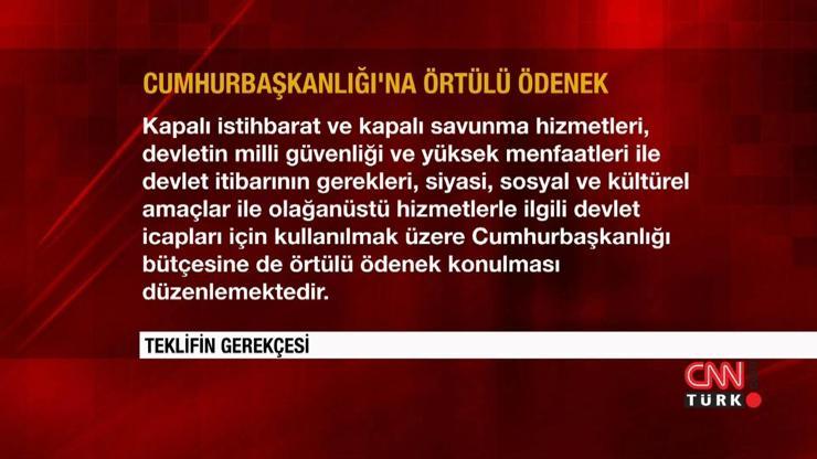 Cumhurbaşkanına da örtülü ödenek getirildi