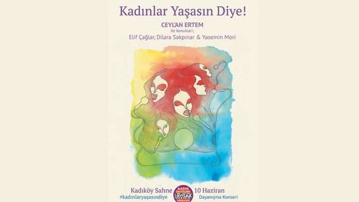 Ceylan Ertemden kadınlar yaşasın diye dayanışma konseri