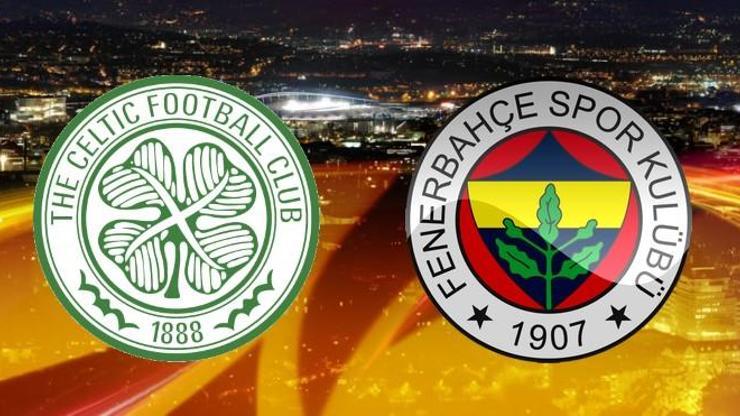 Celtic - Fenerbahçe