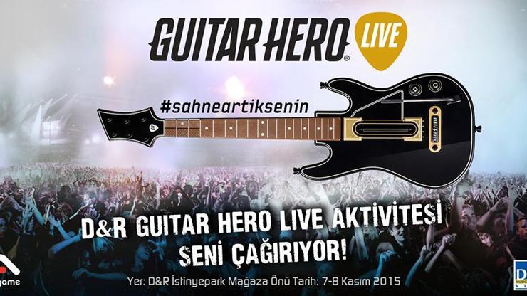 D&R Guitar Hero Live Aktivitesi Sizi Çağırıyor