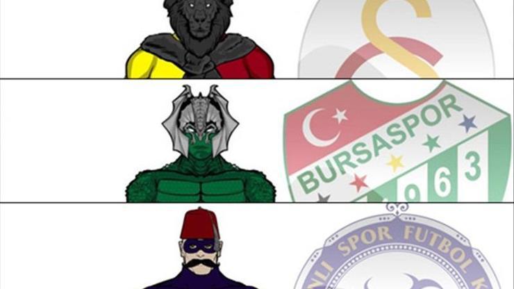 Süper Lig takımlarının süper kahramanları