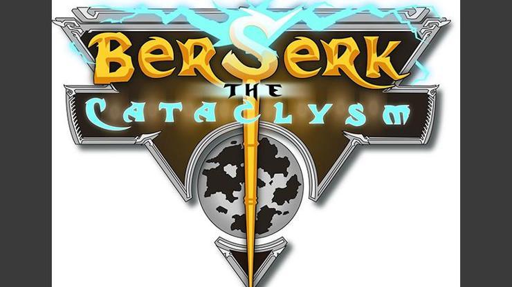 Berserk: The Cataclysm Update