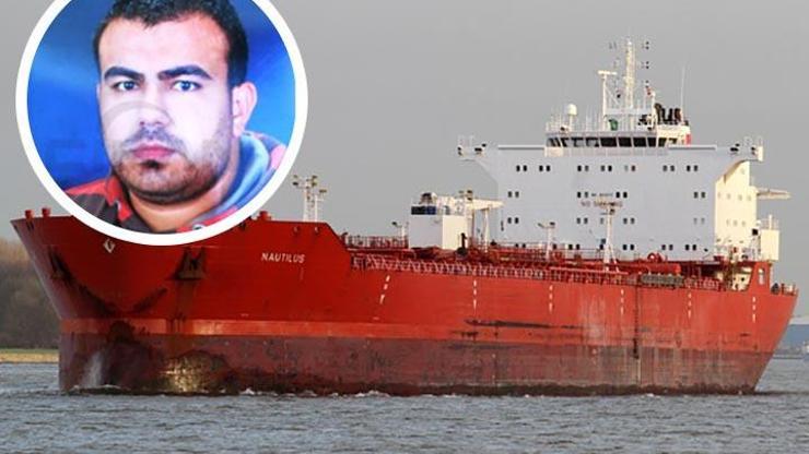 Türk denizcinin Hürmüz Boğazında 8 ay önceki ölümü sır oldu