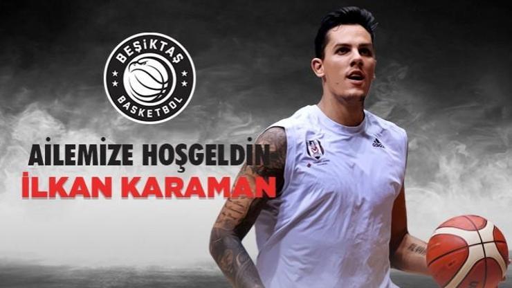 İlkan Karaman Beşiktaşta