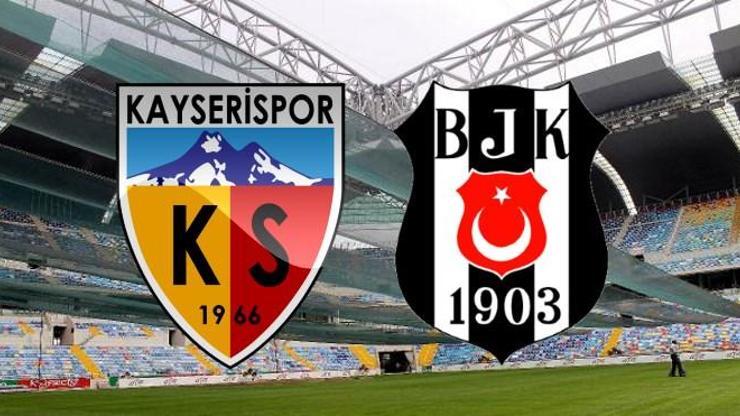 Süper Lig: Kayserispor - Beşiktaş
