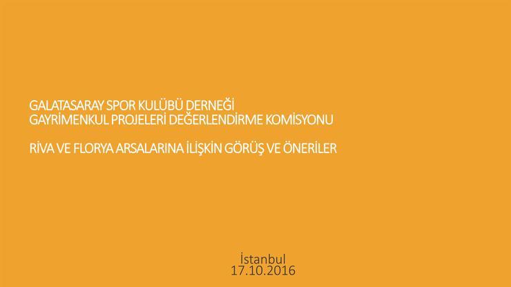 Galatasarayın Riva ve Florya arsaları değerlendirme raporu yayınlandı