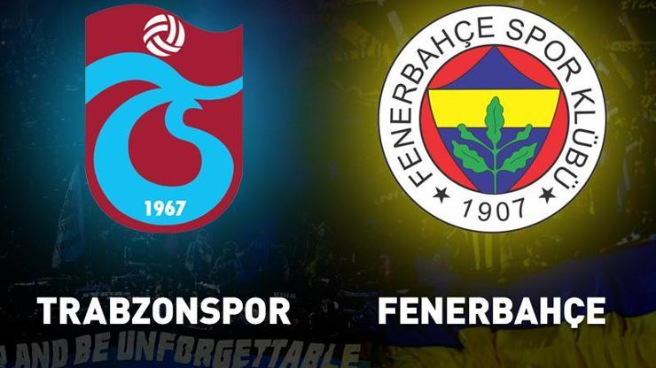 Trabzonspor Fenerbahçe maçı ne zaman saat kaçta | Son durum ne
