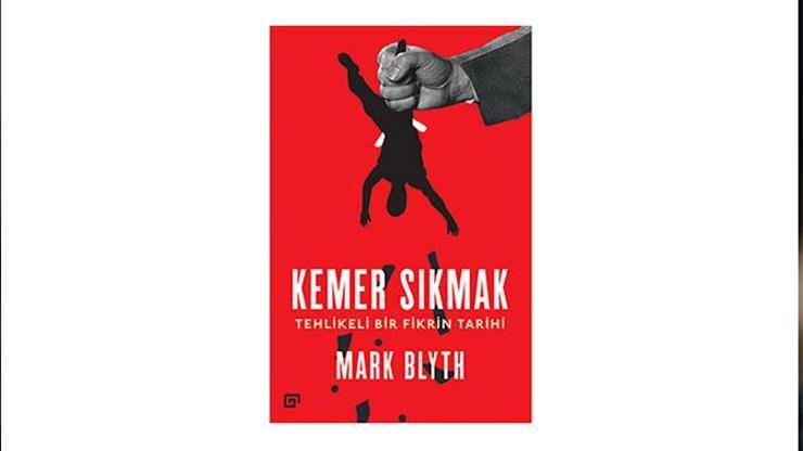 Kemer Sıkmak: Tehlikeli Bir Fikrin Tarihi