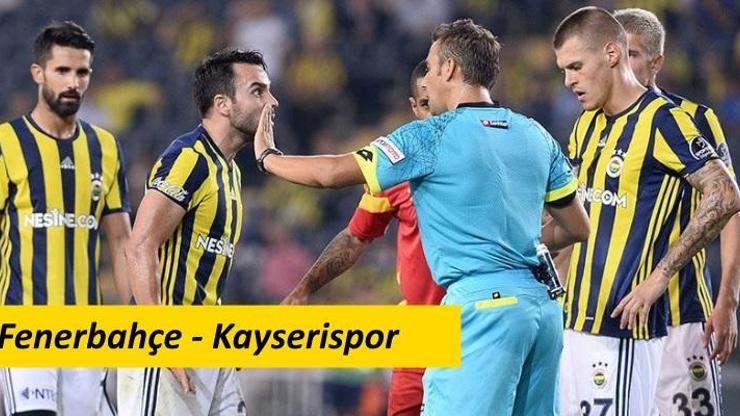 ZTK: Fenerbahçe-Kayserispor maçı hakkında bilgiler