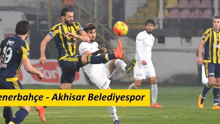 Fenerbahçe-Akhisarspor maçı izle | Kadıköyde kritik karşılaşma