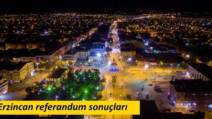 Erzincan referandum sonuçları | 2017 Erzincan seçim sonuçları