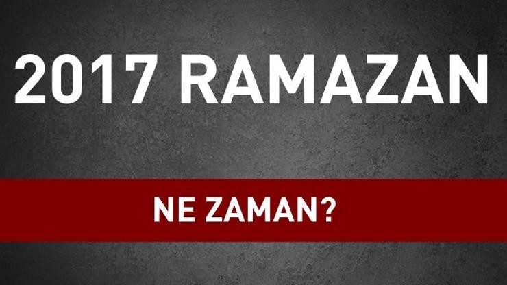 2017 ilk sahur vakti (İstanbul, İzmir, Ankara, Bursa) ve iftar ne zaman başlıyor | 2017 Ramazan Bayramı