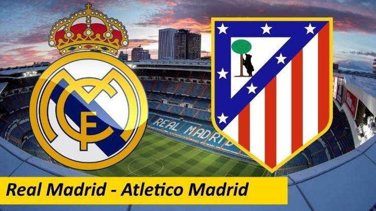 Real Madrid-Atletico Madrid maçı izle (Şampiyonlar Ligi Yarı Final)