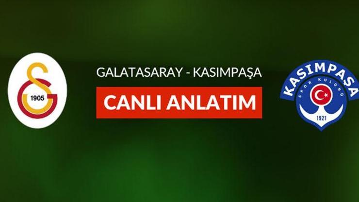 Galatasaray-Kasımpaşa canlı yayın