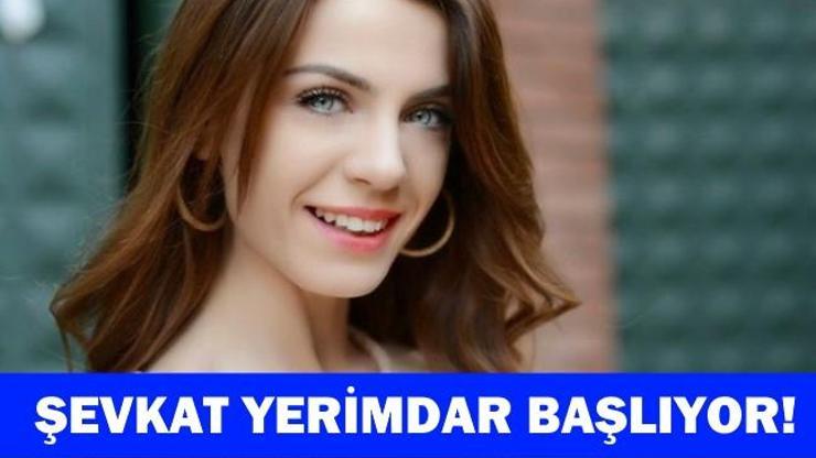 Şevkat Yerimdar dizisi oyuncuları ve konusu
