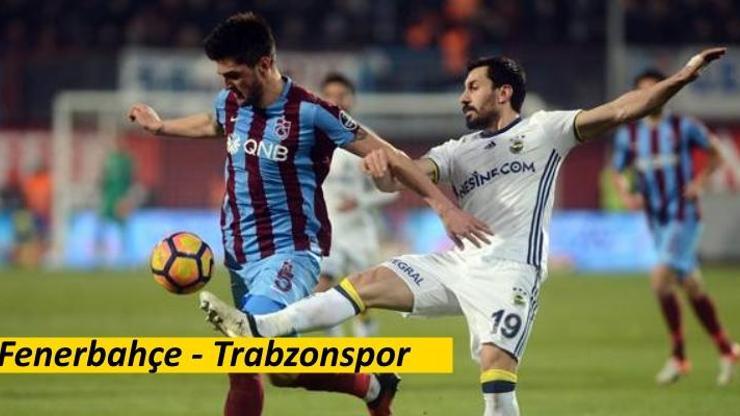 Fenerbahçe-Trabzonspor maçı izle | 33.Hafta