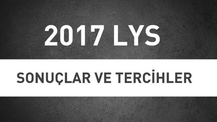 Açıklandı: 2017 LYS sonuçları ÖSYM sorgu sayfası