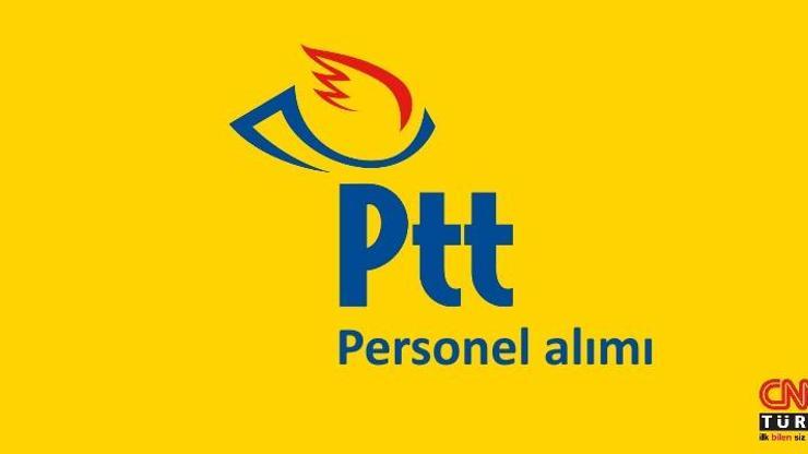PTT personel alımı başvuruları bugün sona eriyor