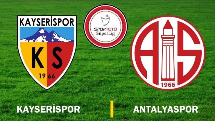 Kayserispor-Antalyaspor maçı ne zaman, saat kaçta, hangi kanalda