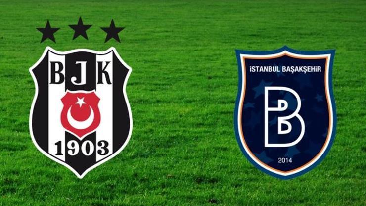 Canlı: Beşiktaş-Başakşehir maçı izle | Spor Toto Süper Lig