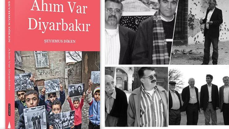 Şeyhmus Dikenin 20. yılında 20. kitabı: Ahım Var Diyarbakır