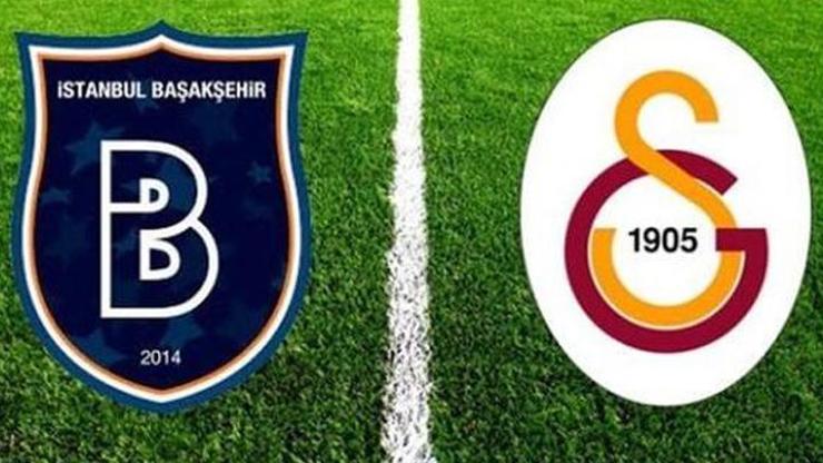 Başakşehir - Galatasaray maçı canlı yayın