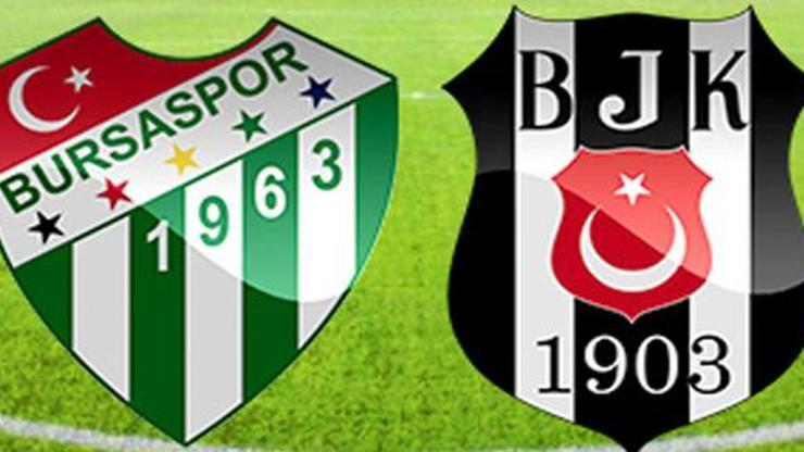 Bursaspor - Beşiktaş maçı ön izlemesi