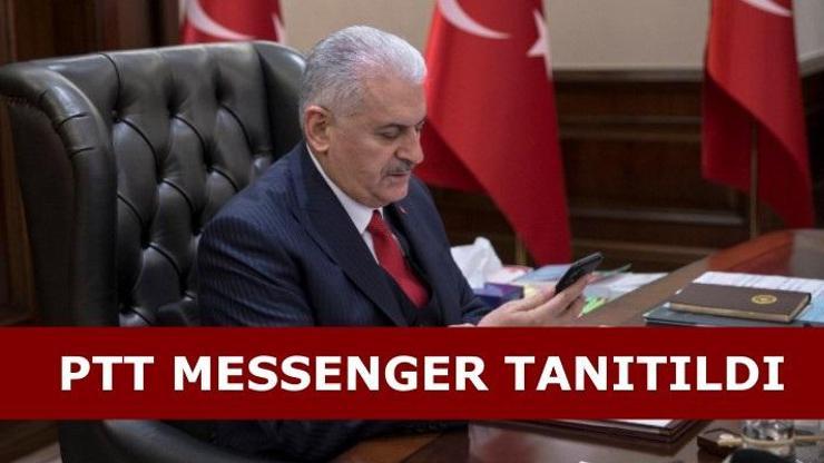 PTT Messenger Başbakan Binali Yıldırım tarafından Bakanlar Kurulunda tanıtıldı