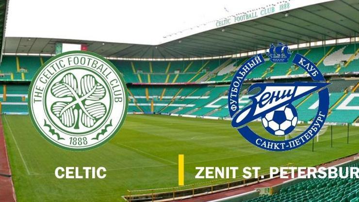 Canlı yayın: Celtic-Zenit St. Petersburg maçı izle | UEFA Avrupa Ligi maçları hangi kanalda