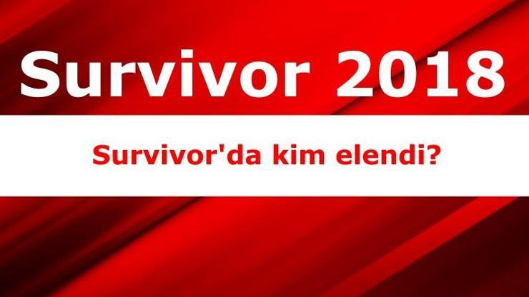 Son dakika... Survivorda kim elendi 30 Nisan 2018de (bugün) Survivorda kim gitti