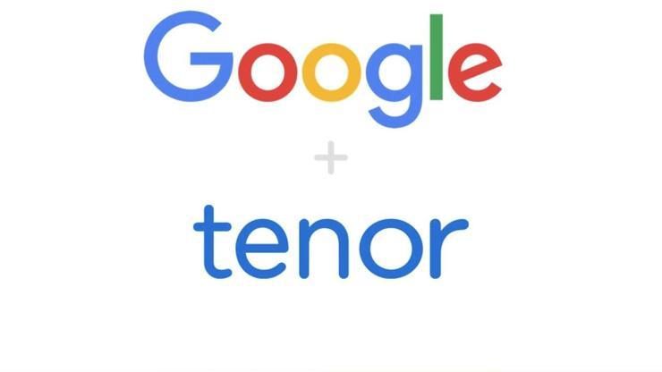 Tenor uygulaması artık Google’ın