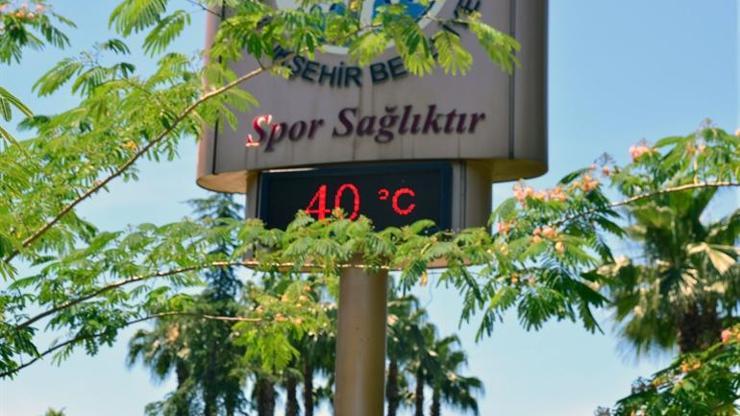 Adanada sıcaklık 40 dereceyi buldu