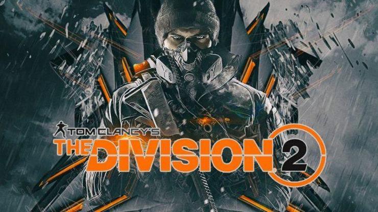 The Division 2 çıkış tarihi açıklandı