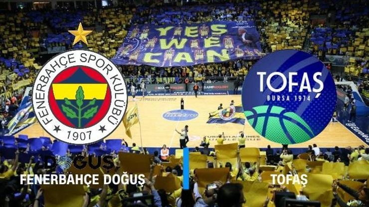 TOFAŞ-Fenerbahçe Doğuş maçı canlı izle | Final 4. maç